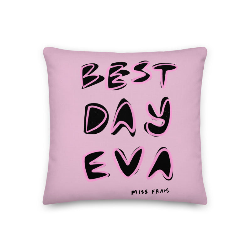 Best Day Ever pillow